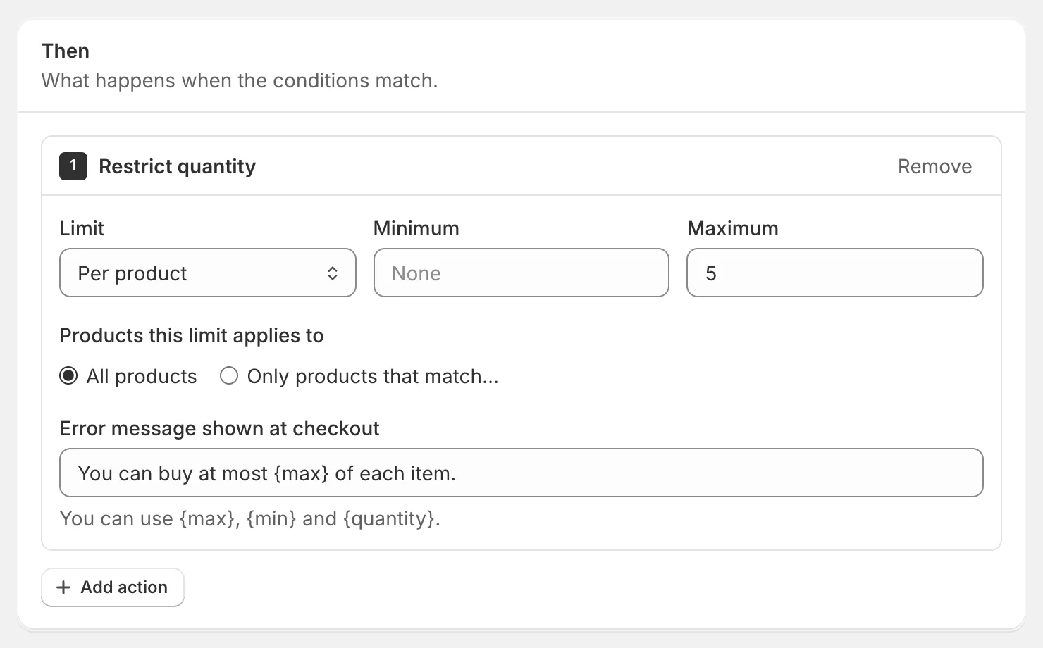 A Restrict quantity action: per product, maximum 5, with the error message shown at checkout